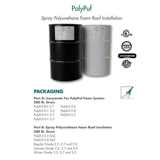 PolyPUF® 2.7 Spray Polyurethane Foam Roofing Insulation - Grade F (Fast) - Part-B